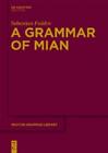 Sebastian Fedden A Grammar Of Mian (Hardback) Mouton Grammar Library [Mgl]