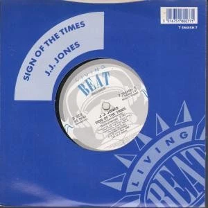 J.j. Jones Sign of the Times 7" vinyl UK Living Beat 1989 B/w instrumental die - Image 1 of 1