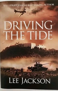 Driving the Tide Paperback Lee Jackson - Foto 1 di 2