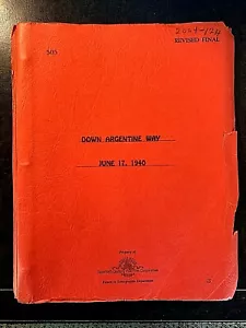 DOWN ARGENTINE WAY 1940 SCENEGGIATURA ORIGINALE FINALE FILM, BETTY GRABLE, DON AMECHE - Foto 1 di 8