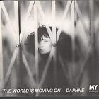 Daphne World Is Moving On 7" vinyl UK My 1979 B/w just another flirt plain