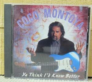 Coco Montoya - Ya Think I Know Better - Blind Pig CD 1996 - Foto 1 di 4