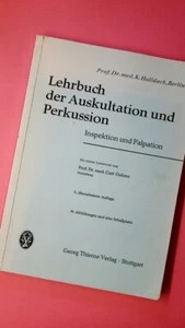 220748 Klaus Holldack LEHRBUCH DER AUSKULTATION UND PERKUSSION ; INSPEKTION UND - Bild 1 von 1