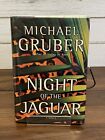 Night of the Jaguar ,Gruber, Michael, Hardcover Book Signed Edition First Ed