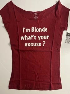 Neu mit Etikett Damen S RUE 21 1999 Vintage Baumwolltop "Ich bin blond What's Your Excuse? - Bild 1 von 3