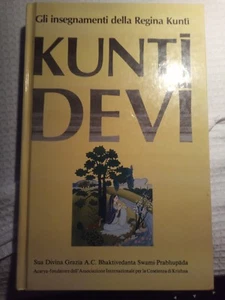 KUNTI DEVI GLI INSEGNAMENTI DELLA REGINA KUNTI SPIRITUALITA - Imagen 1 de 10