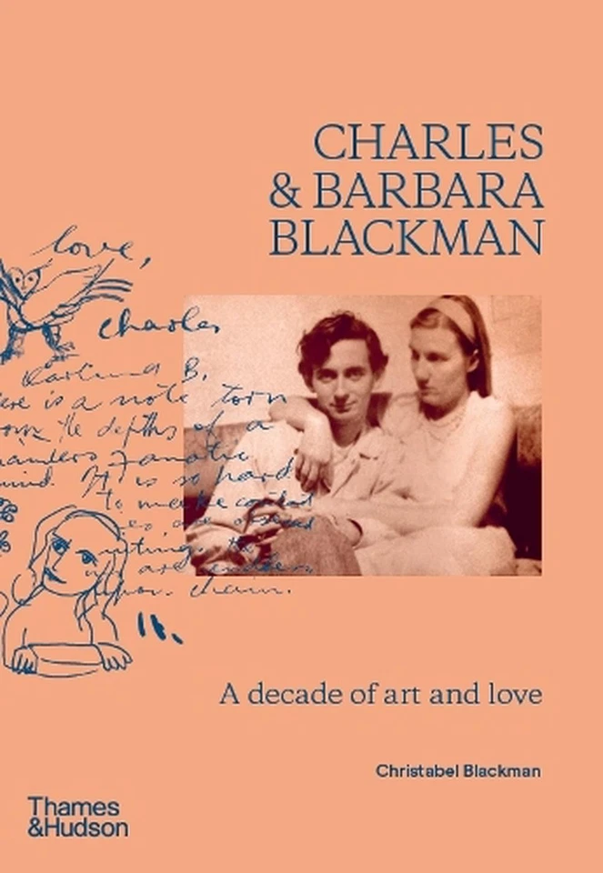 Charles and Barbara Blackman: A Decade of Art and Love by Christabel Blackman Ha - image 1 of 1