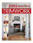 1001 Ideas for Trimwork - 9781580112604, Wayne Kalyn, paperback