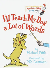 Michael Frith I'll Teach My Dog a Lot of Words (Board Book)