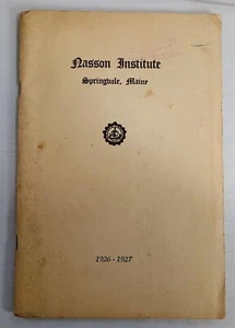 Vintage Nasson Institute Springvale Maine 1926-1927 Informational Book - Picture 1 of 8