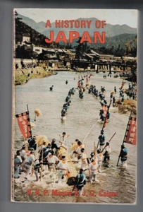 JAPAN ,A HISTORY OF JAPAN , 1972 by MASON & CAIGER - Picture 1 of 1