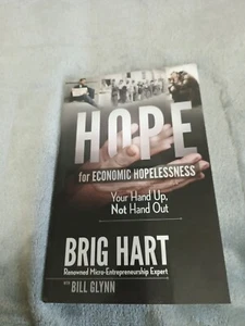Hope For Economic Hopelessness: Your Hand Up, Not Hand Out [ Hart, Brig ]  - Bild 1 von 5