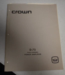 Original Crown D-75 Dual-Channel Power Amplifier Owner's Manual - Picture 1 of 2