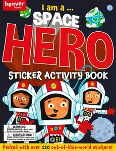 I am a SPACE HERO, Sticker Activity Book, Includes Over 120 Stickers! NEW! - Picture 1 of 2