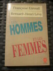 F.Giroud B. H. Levy : Les Hommes And Ladies / Le Book/Pocket