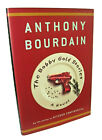 The Bobby Gold Stories Anthony Bourdain Bloomsbury 1st US Edition HCDJ (2003)
