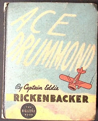 1935 Big Little Book Ace Drummond by Captain Eddie Rickenbacker #1177 - Image 1 of 4