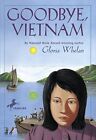 Goodbye, Vietnam by Whelan, Gloria