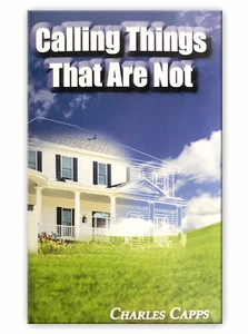 Calling Things That Are Not - by Charles Capps - Imagen 1 de 2