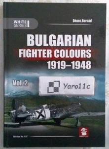 Bulgarian Fighter Colours 1919-1948 Vol. 2 - MMPBooks - Picture 1 of 7