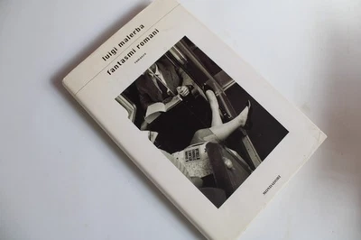 L68-LUIGI MALERBA-FANTASMI ROMANI-MATRIMONIO ROMA ROMANZO DONNA REGALO RELAX - Immagine 1 di 4