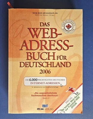 Das Web-Adressbuch Deutschland 2006, die 6.000 wichtigsten deutschen Adressen - Bild 1 von 2