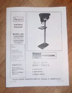 SEARS CRAFTSMAN 15-1/2 INCH DRILL PRESS OWNERS MANUAL 113.213702 113.213780 - Picture 1 of 1