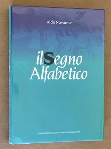 Aldo Novarese - DAS ALPHABETISCHE ZEICHEN - grafischer Fortschritt 1998 - Bild 1 von 3