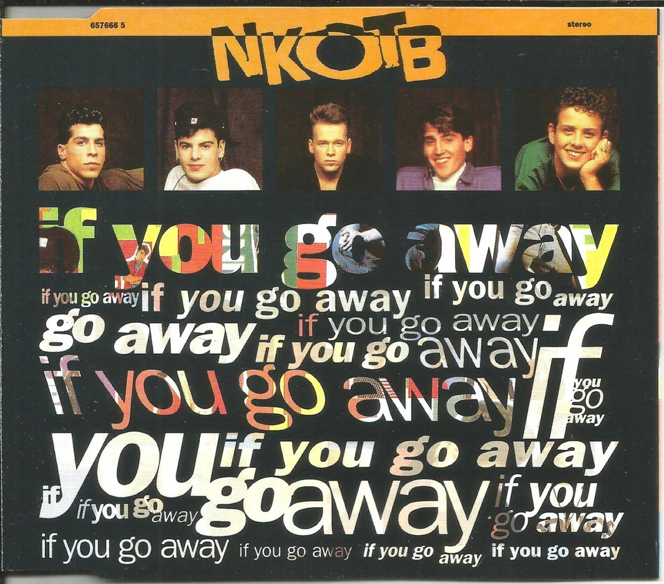 NEW KIDS ON THE BLOCK If you go Away LIMITED Europe CD single SEALED USA Seller - Image 1 of 1
