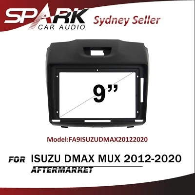 9" FACIA KIT Fascia Dash Plate Panel For Isuzu Dmax D-max Mux 2012-2020 CT - Image 1 of 2