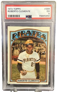 1972 Topps - #309 Roberto Clemente PSA 5  HOF WORLD SERIES  MVP ‘66 Great One
