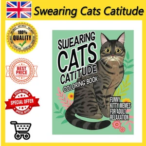 Swearing Cats Catitude Coloring Book, Cat Colouring Books for Adults KH - Picture 1 of 16