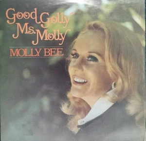 MOLLY BEE "GOOD GOLLY MS. MOLLY" LP - Picture 1 of 1
