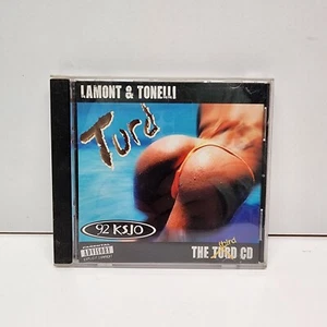 Lamont & Tonelli Turd Comedy CD KSJO 92.3 San Jose 2000 - Picture 1 of 3