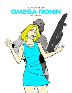 Omega Ronin: Art Book HARDCOVER Sci-Fi Graphic Novel *New* - Foto 1 di 1