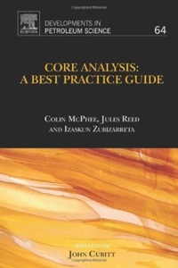 Core Analysis: A Best Practice Guide Reed, McPhee, Zubizarreta (2015, Hardcover) - Bild 1 von 2