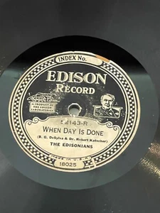 EDISON RECORD 52143 JUST A MEMORY / WHEN DAY IS DONE - THE EDISONIANS - Picture 1 of 6