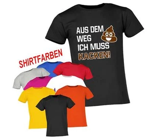 Dem Way ich must Kacken camiseta de fiesta camiseta de refranes montón de camaros montón de mierda T-Sh - Imagen 1 de 10