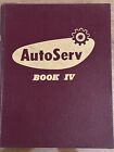 Auto Serv Book Iv : Workshop Manual, 1963. Scientific Publications Vintage Book