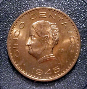 MEXICO -1945Mo 5 CENTAVOS, JOSEFA DE DOMINGUEZ-BRONZE BU-6.5g., KM#424 SEC - Picture 1 of 3