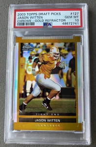 2003 TOPPS CHROME JASON WITTEN GOLD REFRACTOR ROOKIE GRADED PSA 10!! GEM MINT - Picture 1 of 4