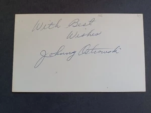 Carta indice firmata Johnny Ostrowski († 1992) - Cubs, Red Sox, White Sox, Senators - Foto 1 di 1