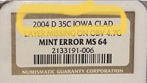 2004-D 35C Iowa Clad Layer Missing On OBV 4.7G Mint Error NGC-MS64