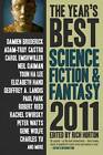 The Year's Best Science Fiction & Fantasy 2011 Edition - Paperback - GOOD