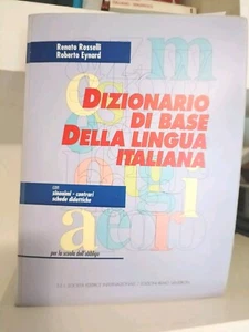 Dizionario di base lingua italiana Rosselli Eynard Edizioni Sei Primaria Medie - Foto 1 di 5