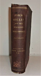 RELIGION: JOHN WICLIF AND HIS ENGLISH PRECURSORS, Lechler, 1881 - Imagen 1 de 2