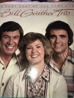 The Bill Gaither Trio The Very Best Of The Very Best WSR 8804  original shrink - Image 1 of 4