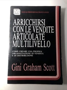 Arricchirsi con le vendite articolate multilivello Gini Graham Scott - Picture 1 of 10