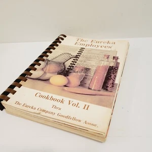 Vtg 1984 The Eureka Employees Cooking Recipes Cookbook Vol. 2 GoodFellow Assoc - Picture 1 of 6