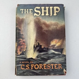 Vtg 1943 The Ship by C S Forester Hardcover Dust Jacket Royal Navy - Foto 1 di 12